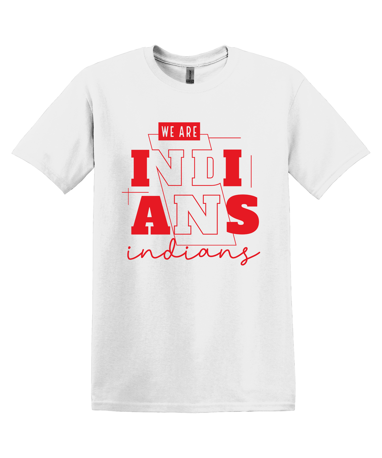 We Are Indians Shirt