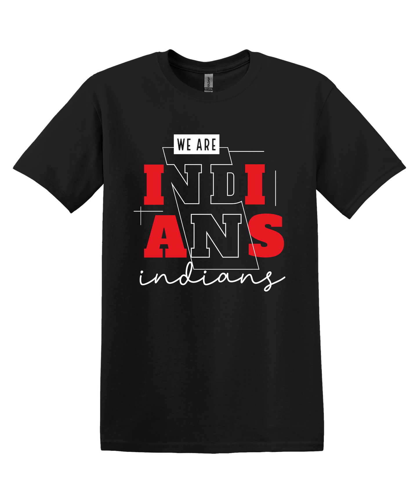 We Are Indians Shirt