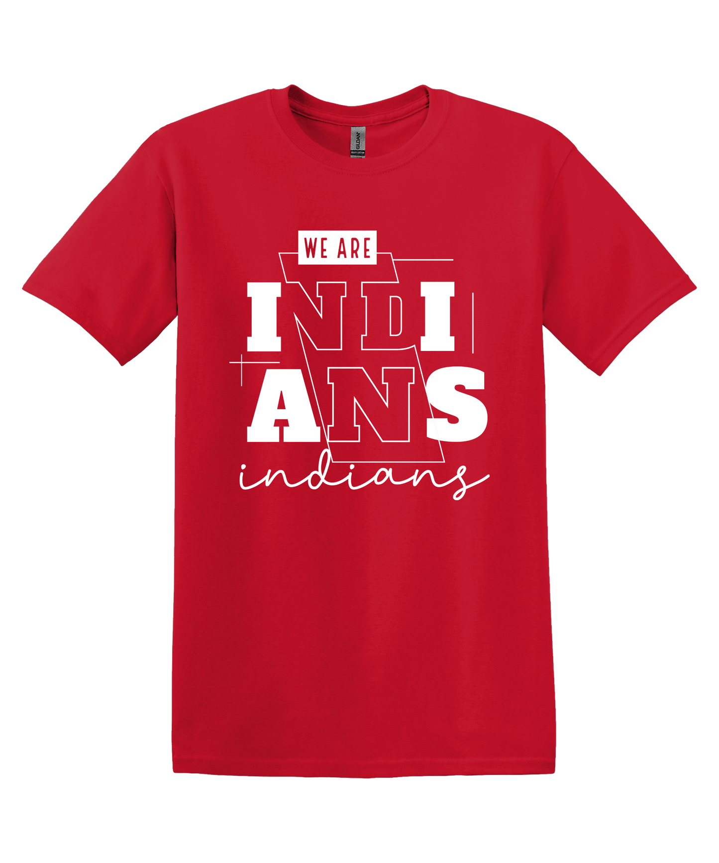 We Are Indians Shirt